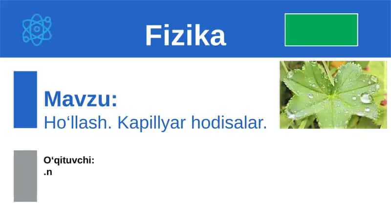 Ho‘llash.Kapillyar hodisalar 1