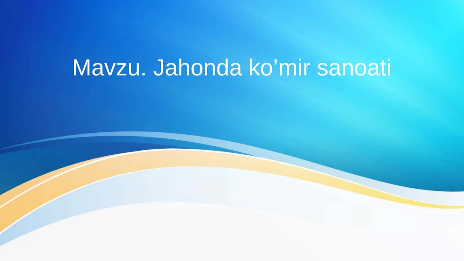 Jahonda ko’mir sanoati 1