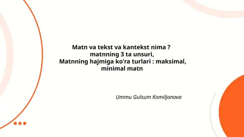 Matn va tekst va kantekst nima? 1