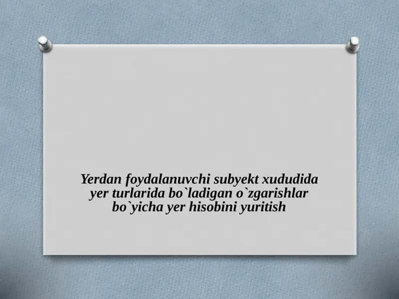 Yer turlari o'zgarishini hisobga olish 1