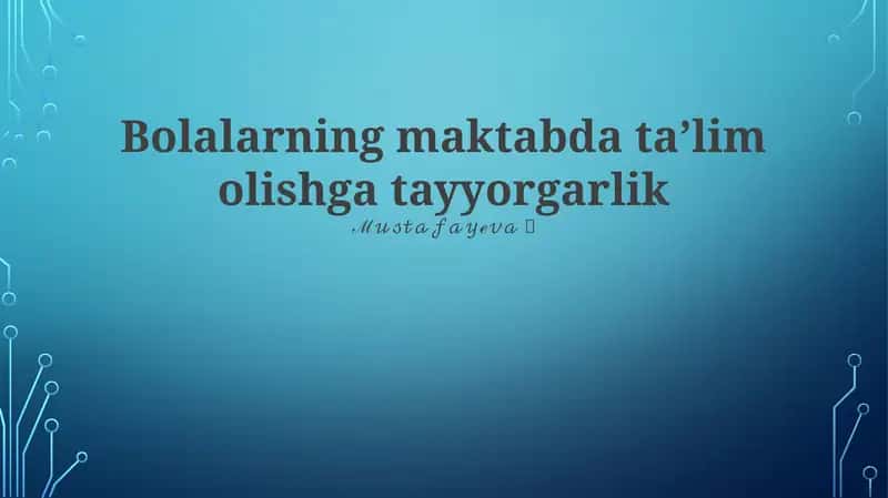 Bolalarning maktabda taʼlim olishga tayyorgarlik 1