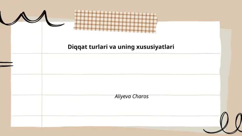 Diqqat turlari va uning xususiyatlari 1