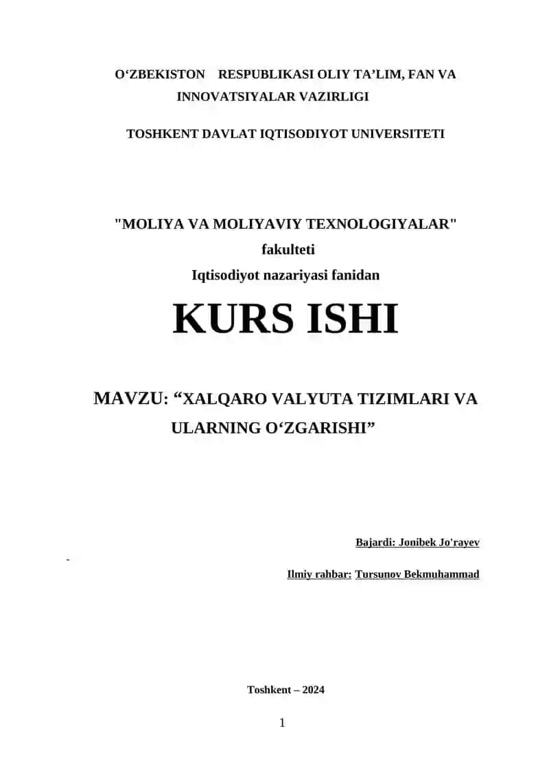 Xalqaro Valyuta Tizimlari va Ularning Oʻzgarishi