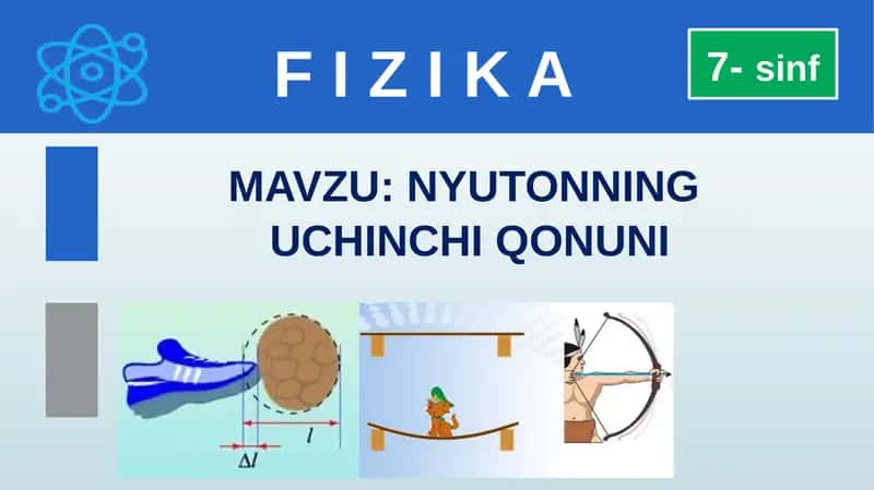 NYUTONNING UCHINCHIQ QONUNI 1