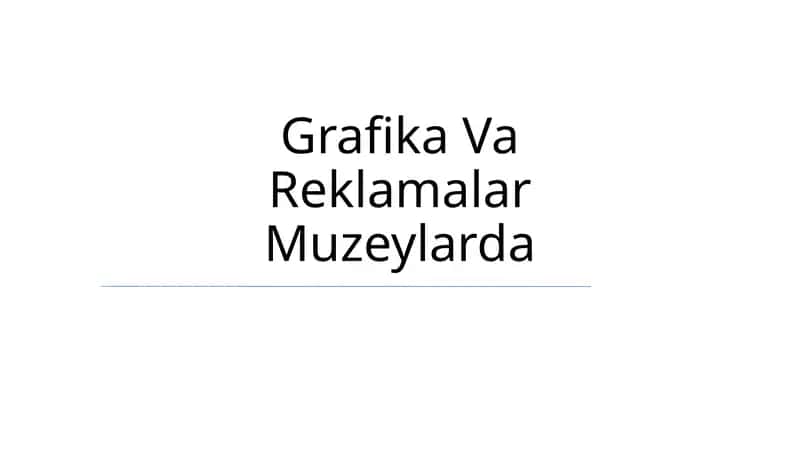 Grafika Va Reklamalar Muzeylarda 1