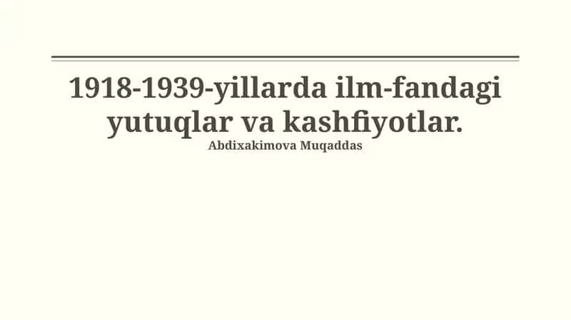 1918-1939-yillarda ilm-fandagi yutuqlar va kashfiyotlar 1