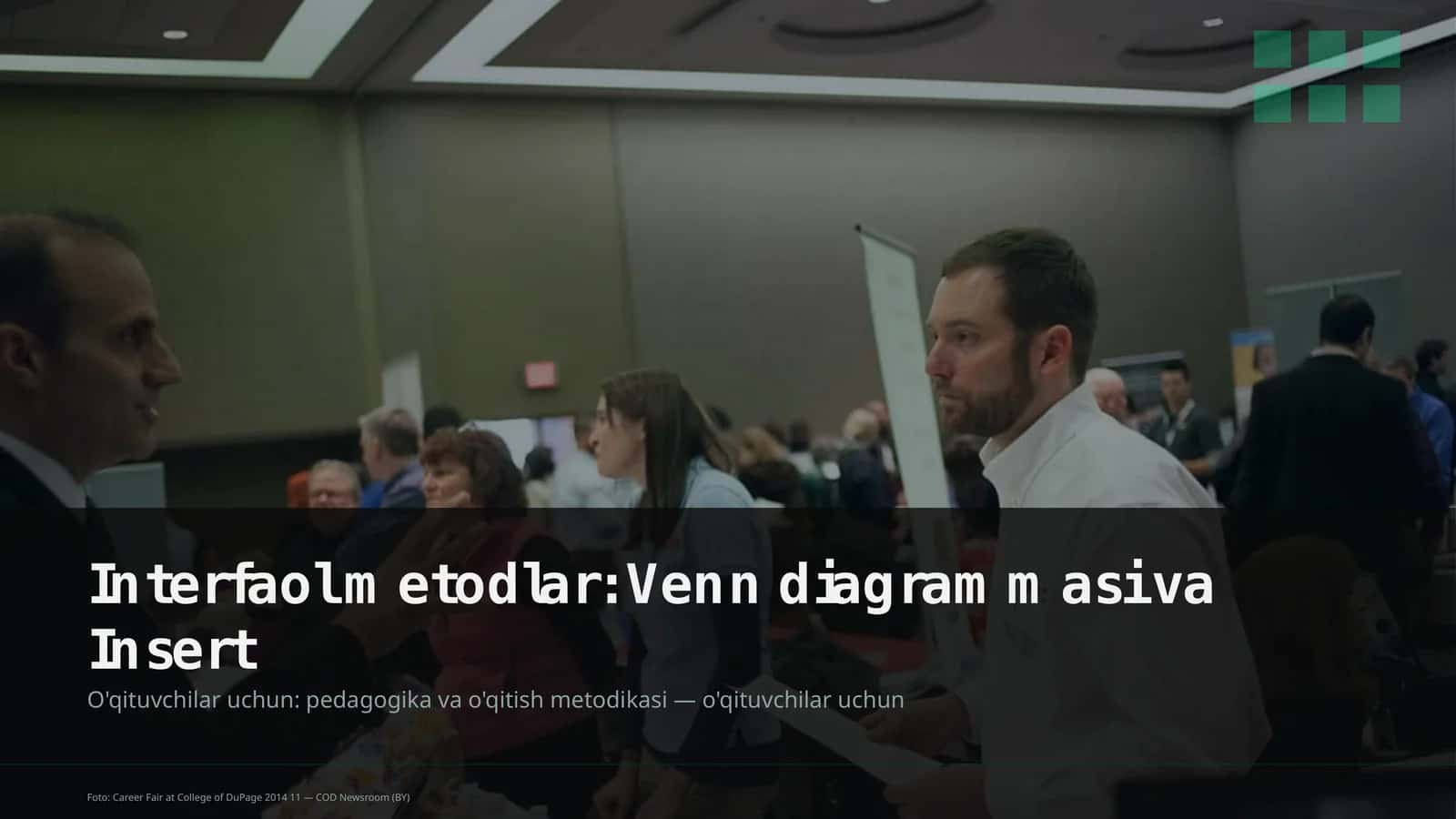 Interfaol metodlar: Venn diagrammasi va Insert 1