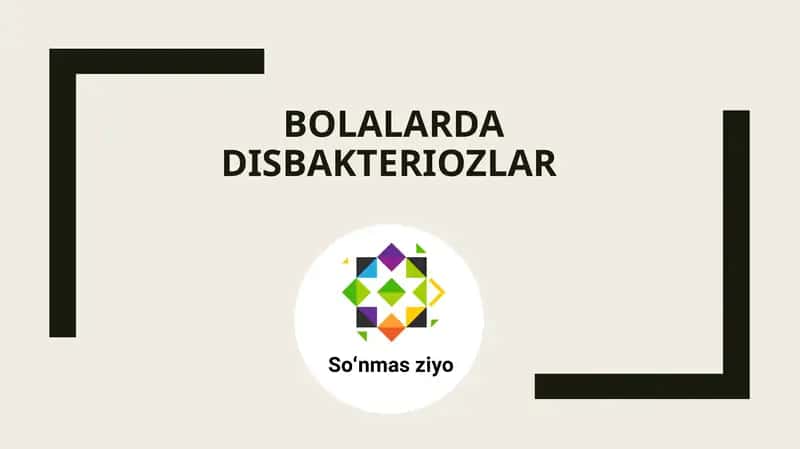 Bolalardagi Disbakteriozlar 1