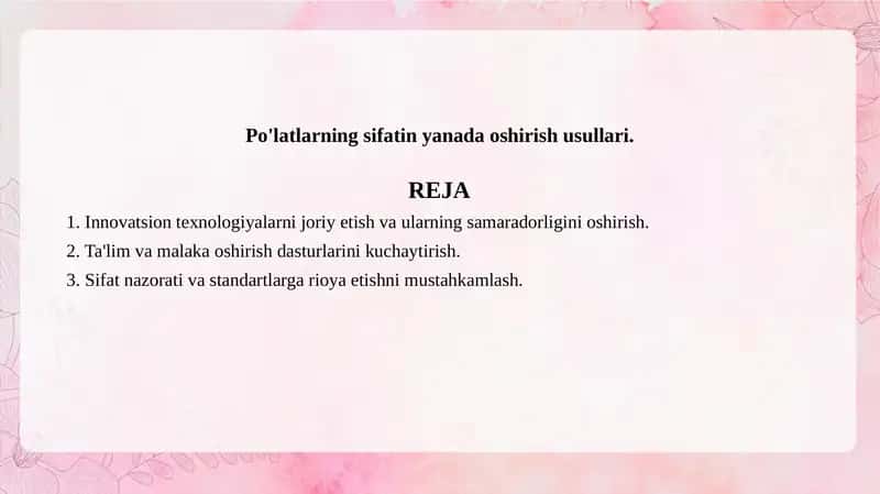 Po'latlarning sifatin yanada oshirish usullari. 1