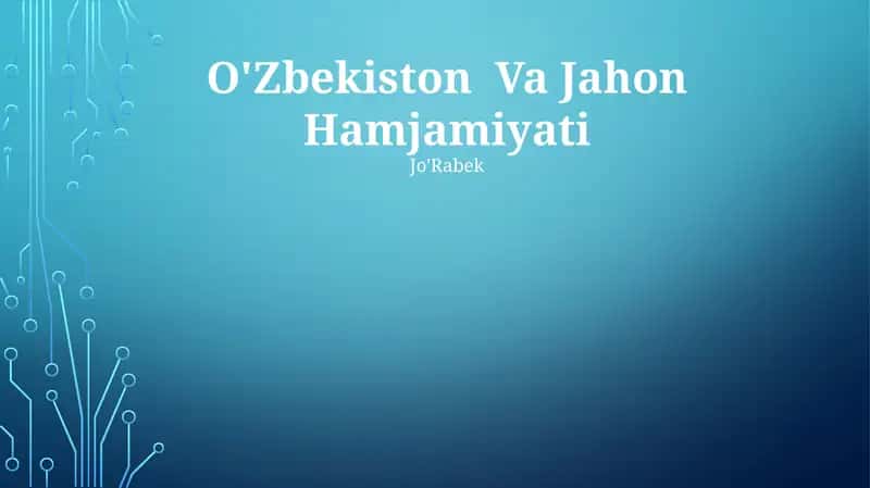 Oʻzbekiston Va Jahon Hamjamiyati 1