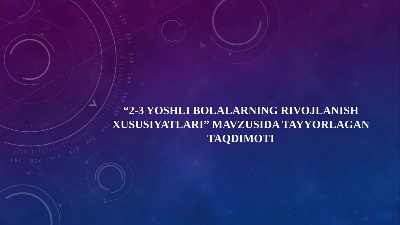 2-3 yoshli bolalarning rivojlanish xususiyatlari 1