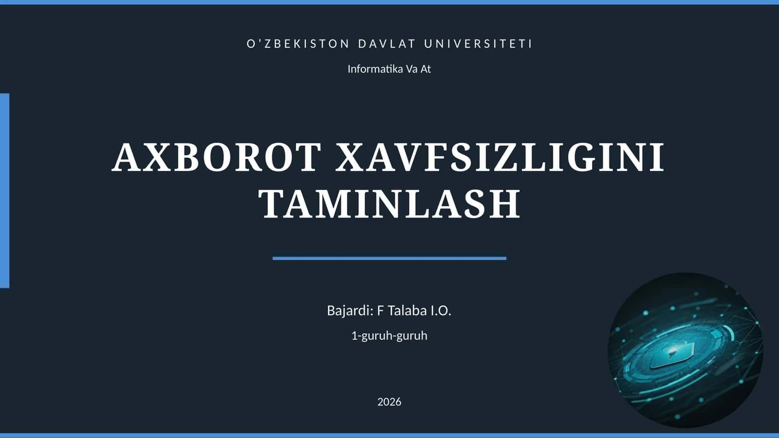 AXBOROT XAVFSIZLIGINI TAMINLASH 1