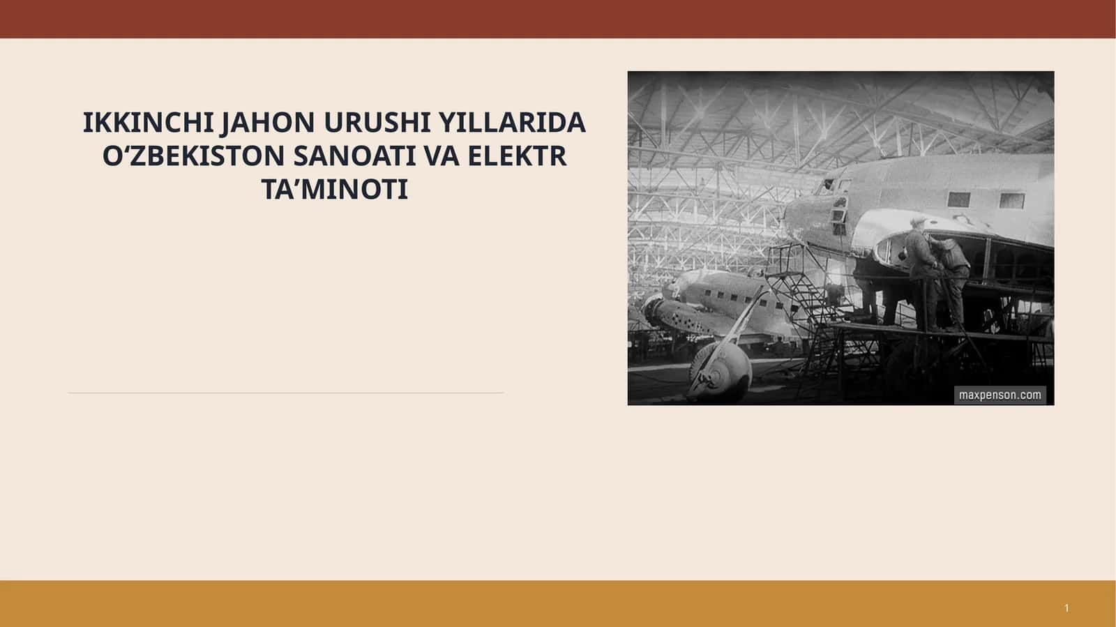 IKKINCHI JAHON URUSHI YILLARIDA 1