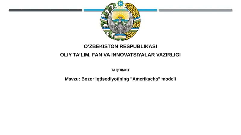 "Amerika" bozor iqtisodiyoti modeli 1