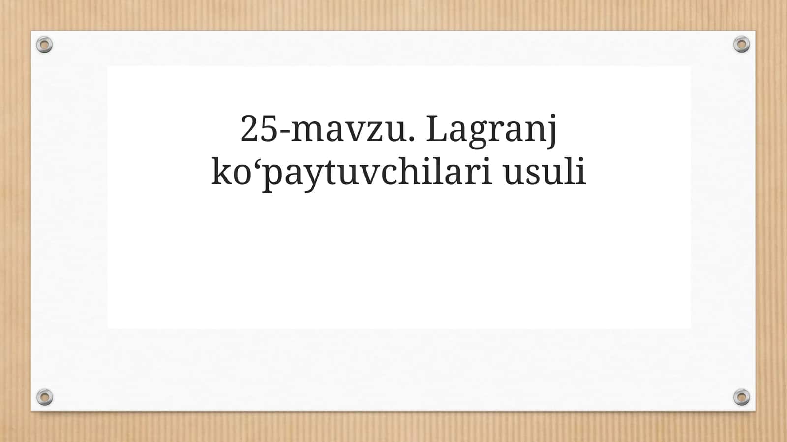 Lagranj kо‘paytuvchilari usuli 1