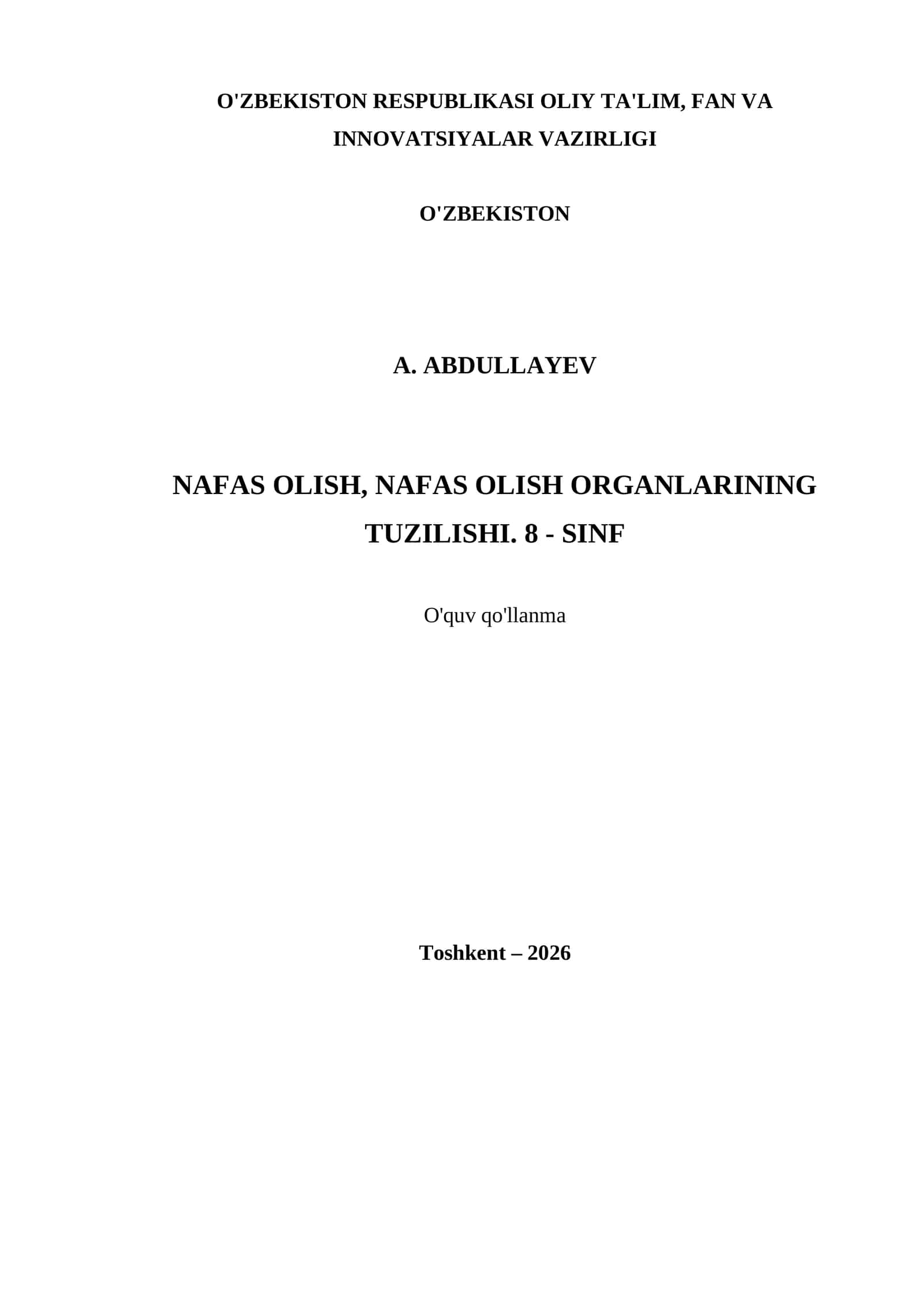 NAFAS OLISH, NAFAS OLISH ORGANLARINING TUZILISHI. 8 - SINF 1