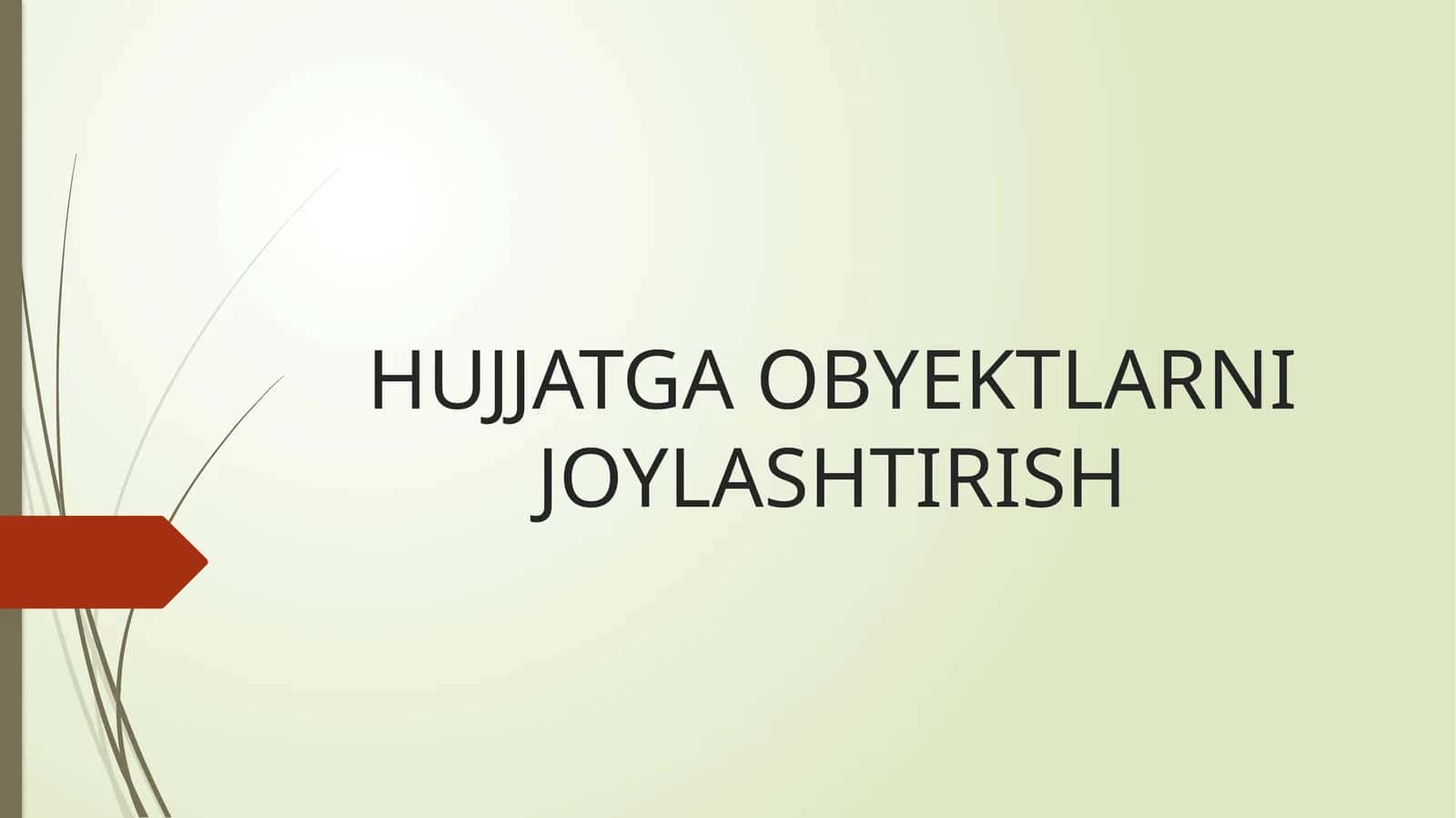HUJJATGA OBYEKTLARNI JOYLASHTIRISH 1