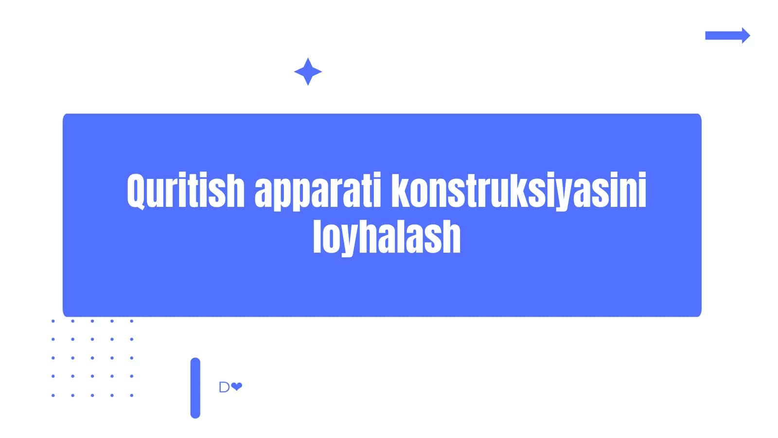 Quritish apparati konstruksiyasini loyhalash 1