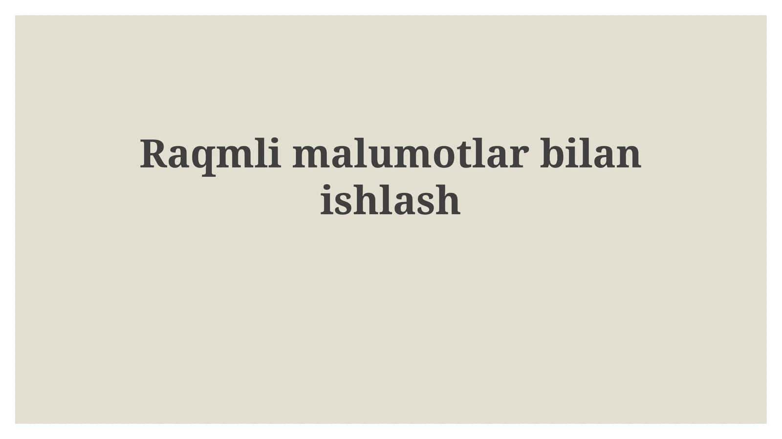 Raqmlimalumotlarbilanishlash 1