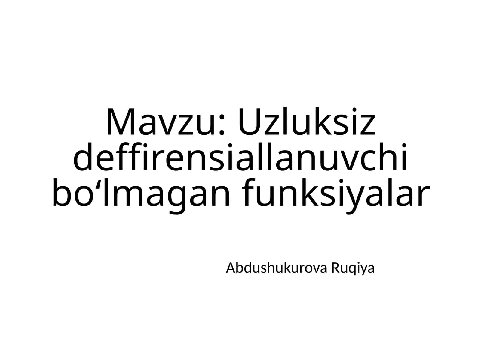 Uzluksiz deffirensiallanuvchi bo‘lmagan funksiyalar 1