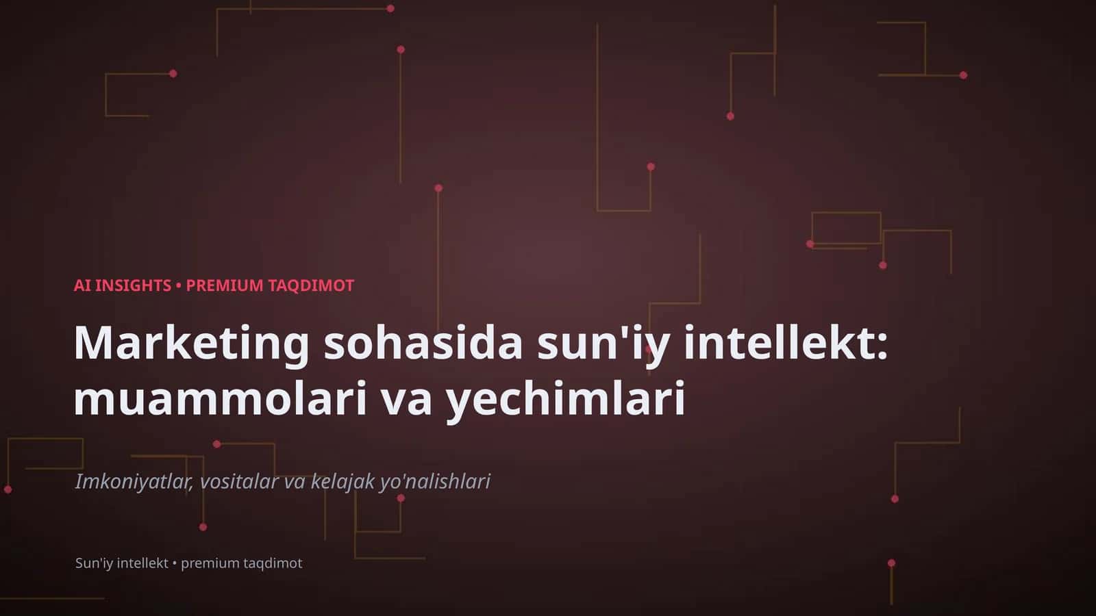 Sun'iy intellekt: Marketing sohasida 1