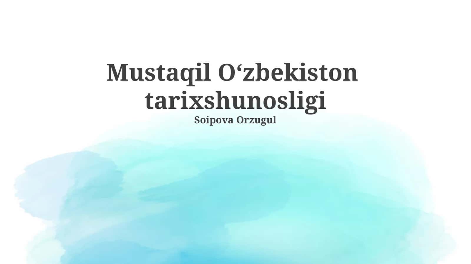 Mustaqil O‘zbekiston tarixshunosligi 1