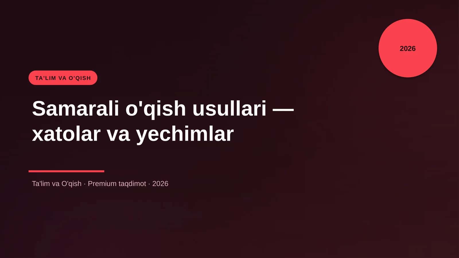 Samarali o'qish usullari — xatolar va yechimlar 1