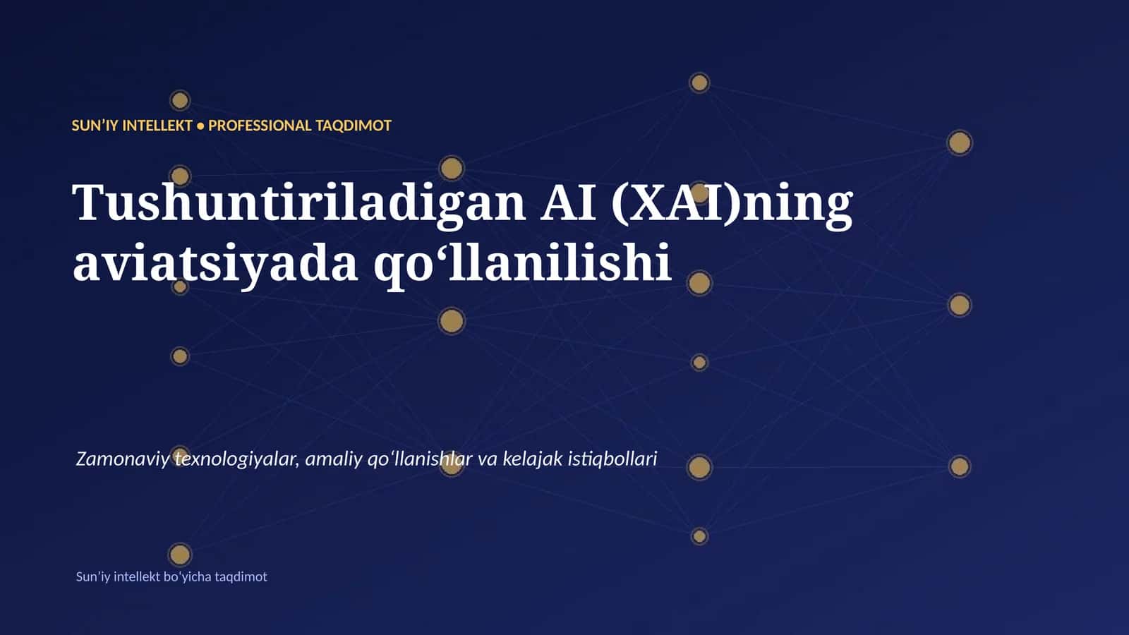 SUNʼIY INTELLEKT • PROFESSIONAL TAQDIMOT 1
