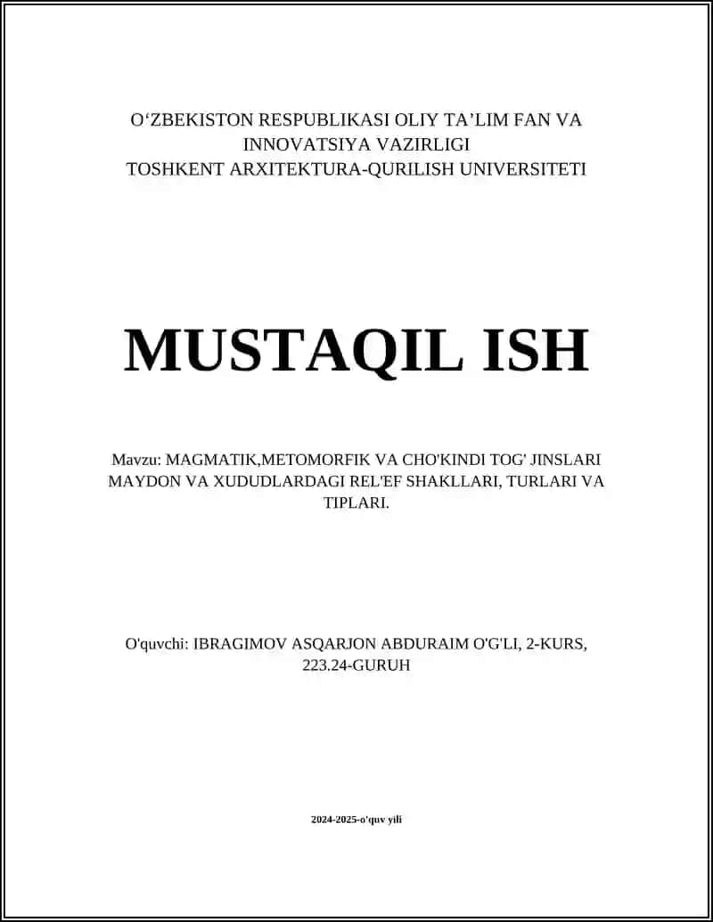 Magmatik, Metamorfik va Cho'kindi Tog' Jinslari Maydon va Xududlardagi Rel'ef Shakllari, Turlari va Tiplari