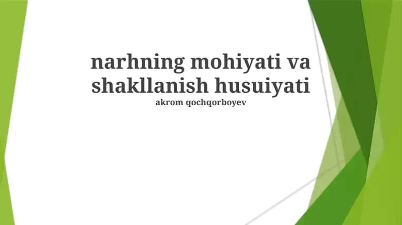 Narhning mohiyati va shakllanish husuiyati 1