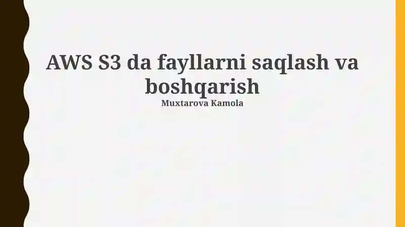 AWS S3: Asoslar, Afzalliklar va Konfiguratsiya