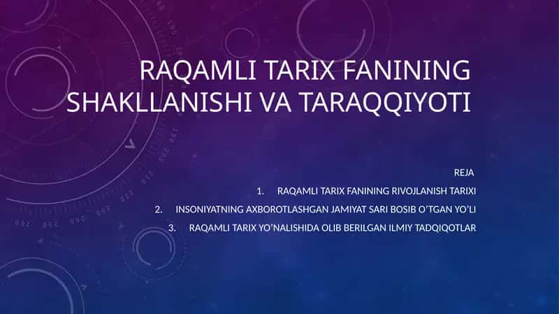 Raqamli tarix fanining shakllanishi va taraqqiyoti 1