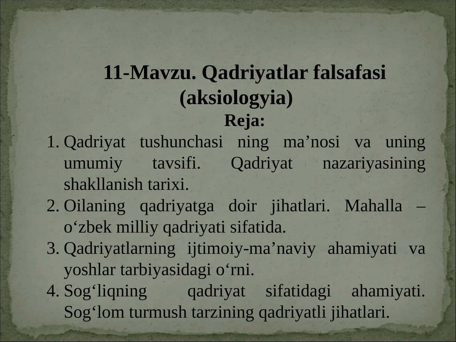 Qadriyatlar falsafasi (aksiologyia) 1