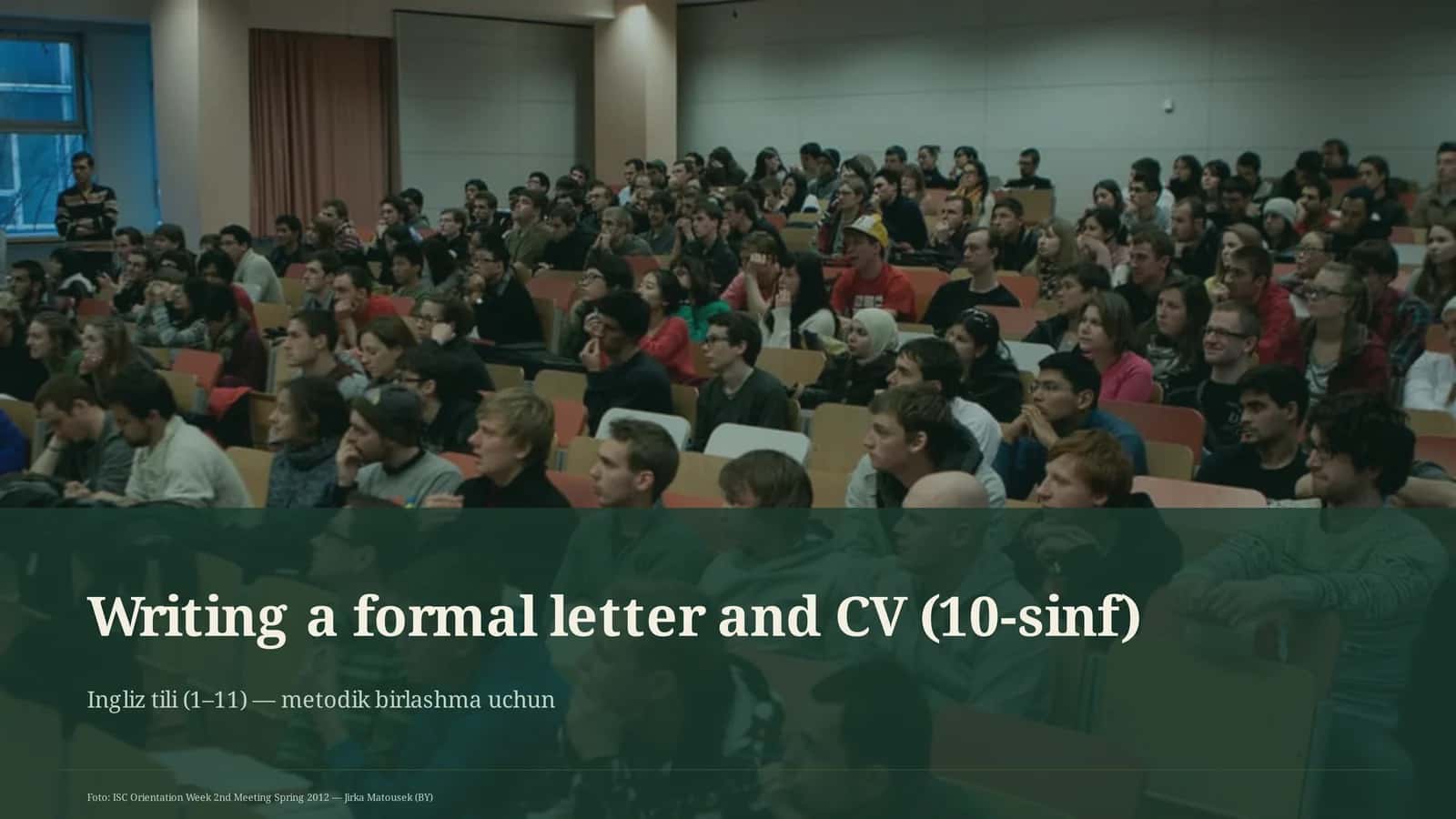 Writing a formal letter and CV (10-sinf) 1