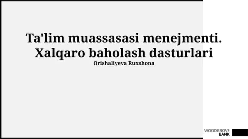 Ta'lim muassasasi menejmenti. Xalqaro baholash dasturlari 1