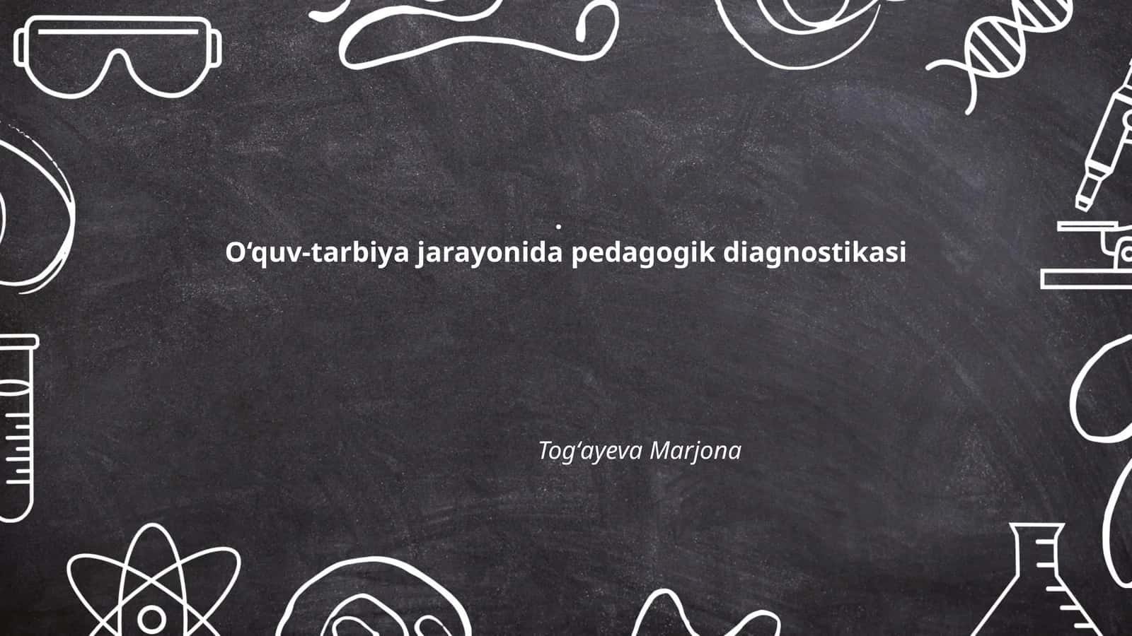 Pedagogik diagnostikasi 1