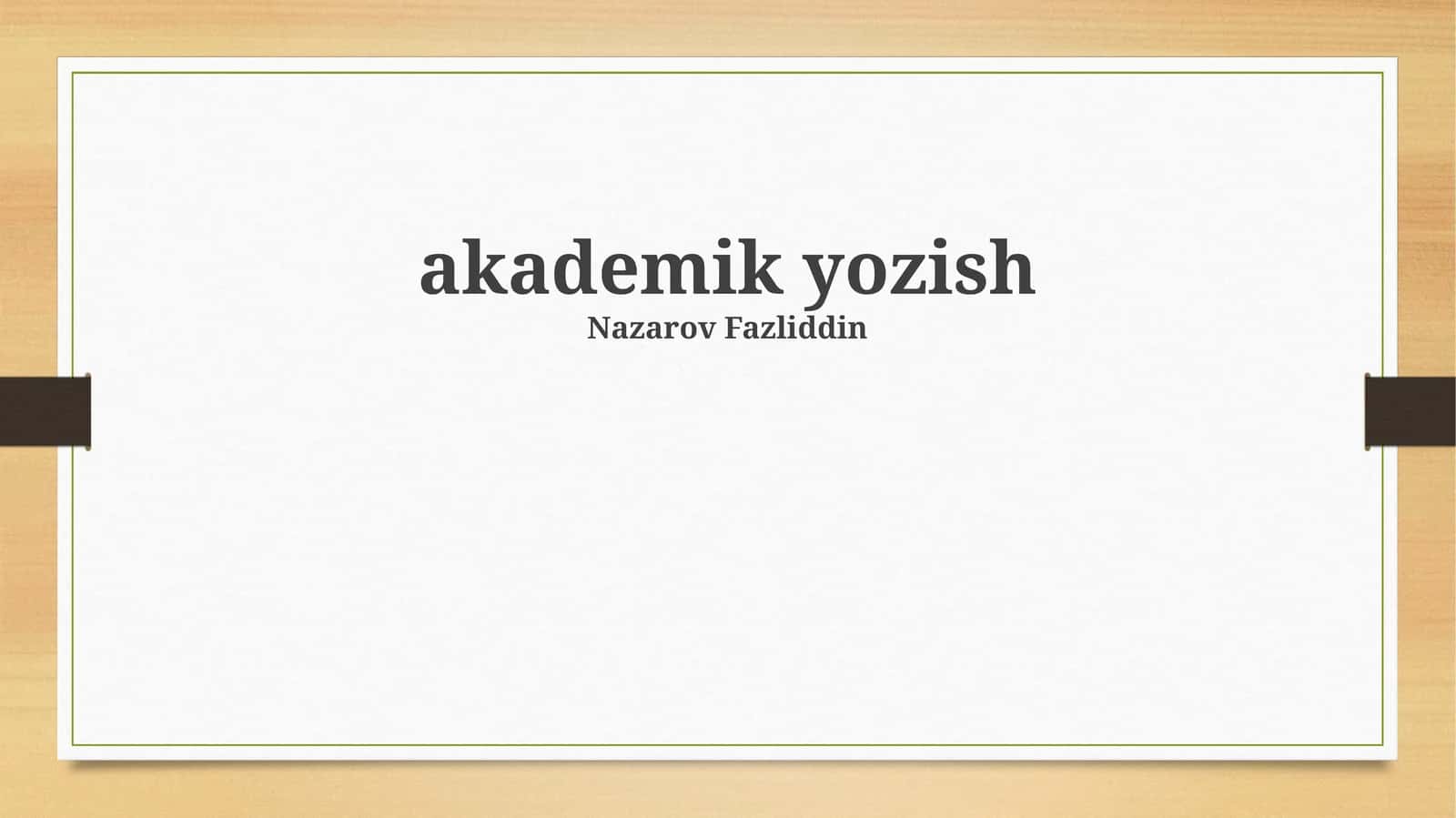 Akademik yozish 1