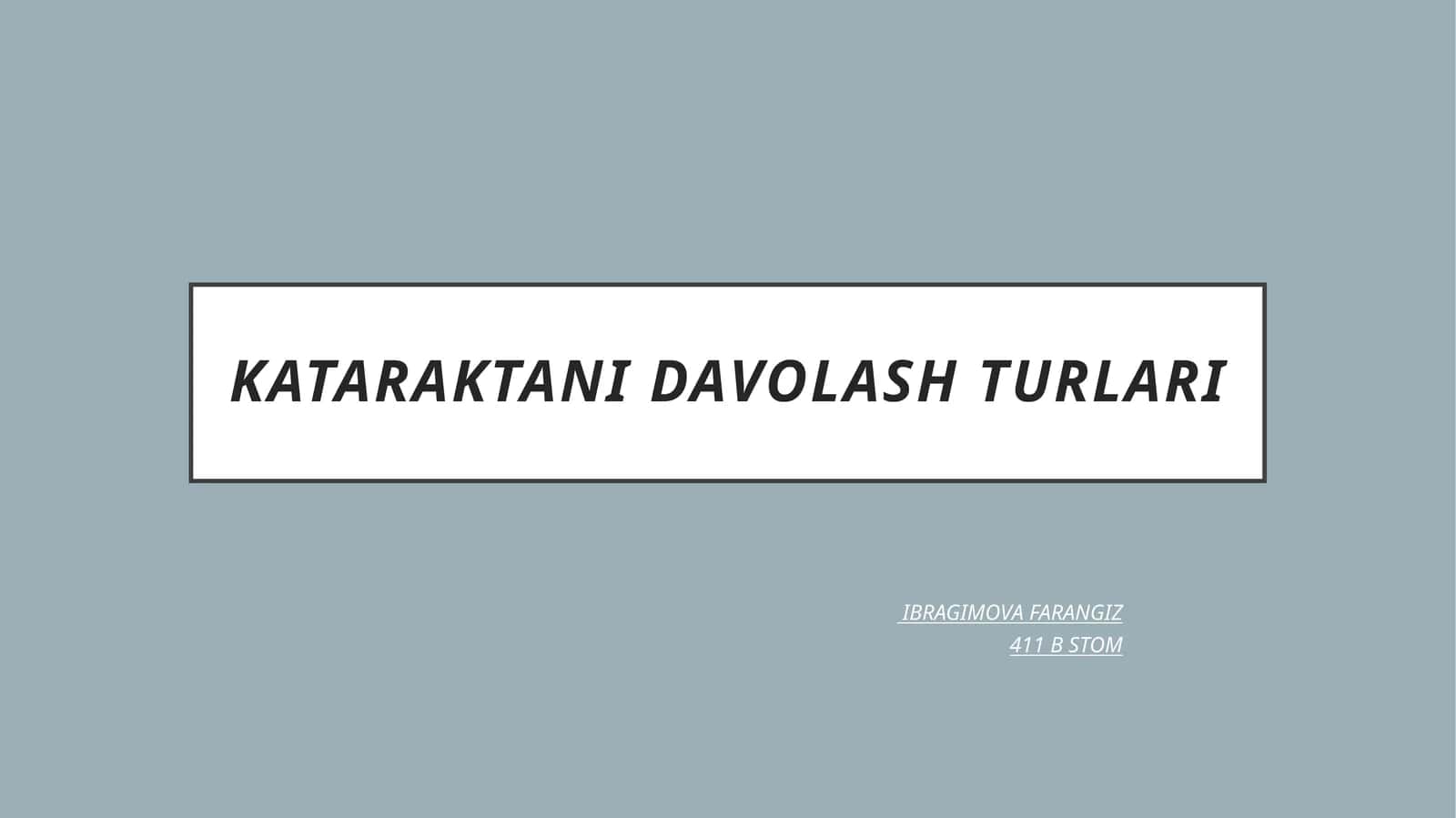 KATARAKTANI DAVOLASH TURLARI 1