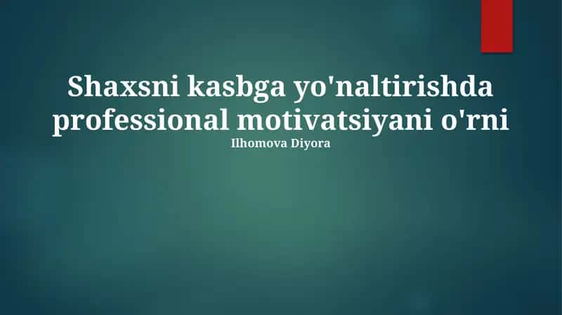 Kasbiy Motivatsiya 1