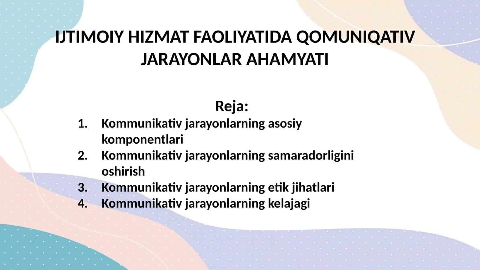 Kommunikativ jarayonlar va ularning oʻzgaruvchan roli 1