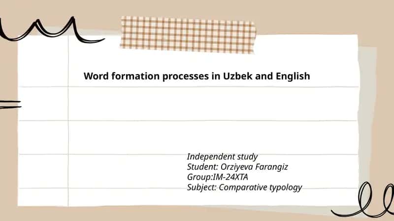 Word formation processes in Uzbek and English 1