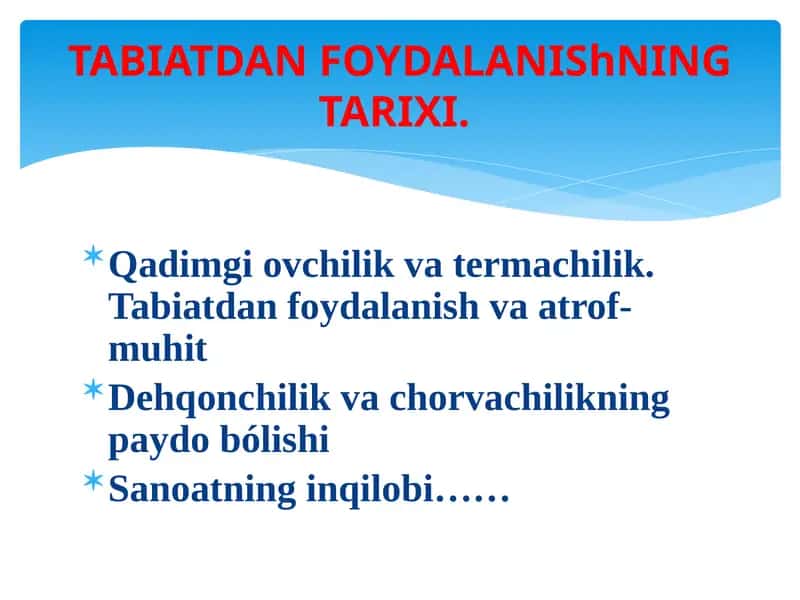TABIATDAN FOYDALANISHNING TARIXI 1