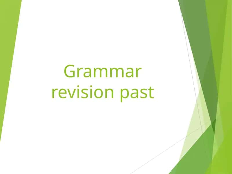 Grammar revision past 1