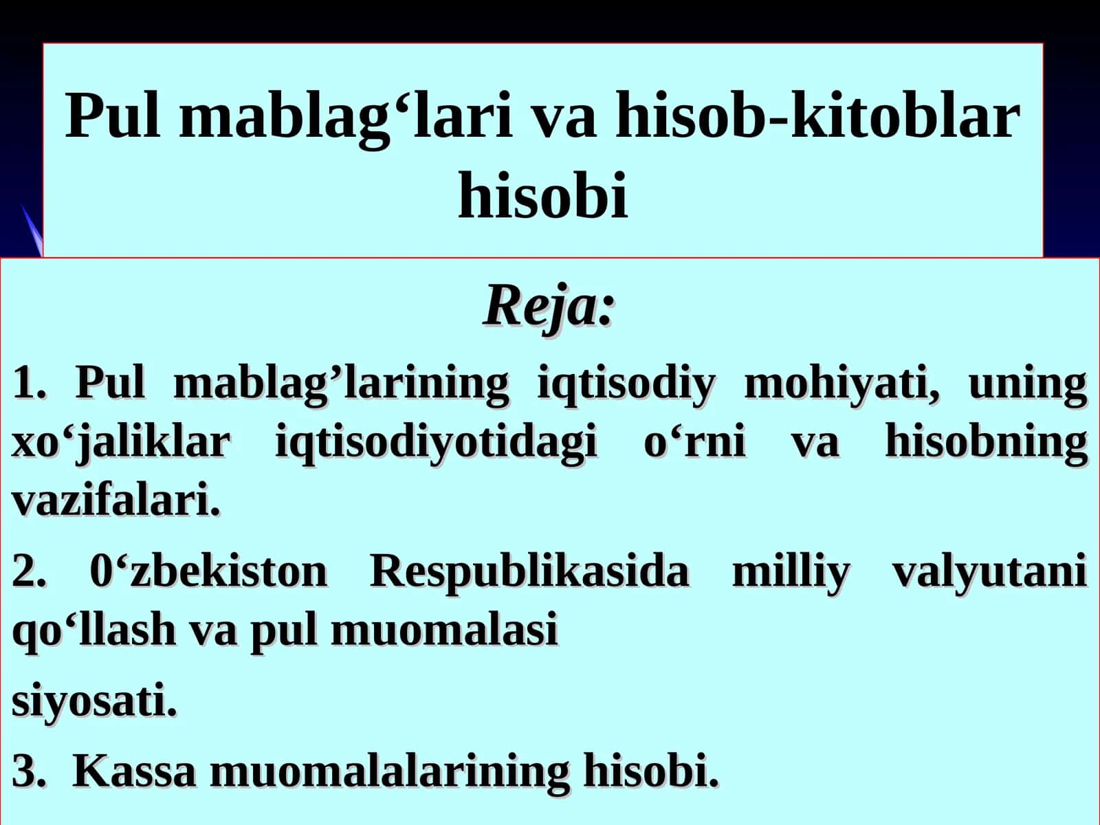 Pul mablag‘lari va hisob-kitoblar hisobi 1