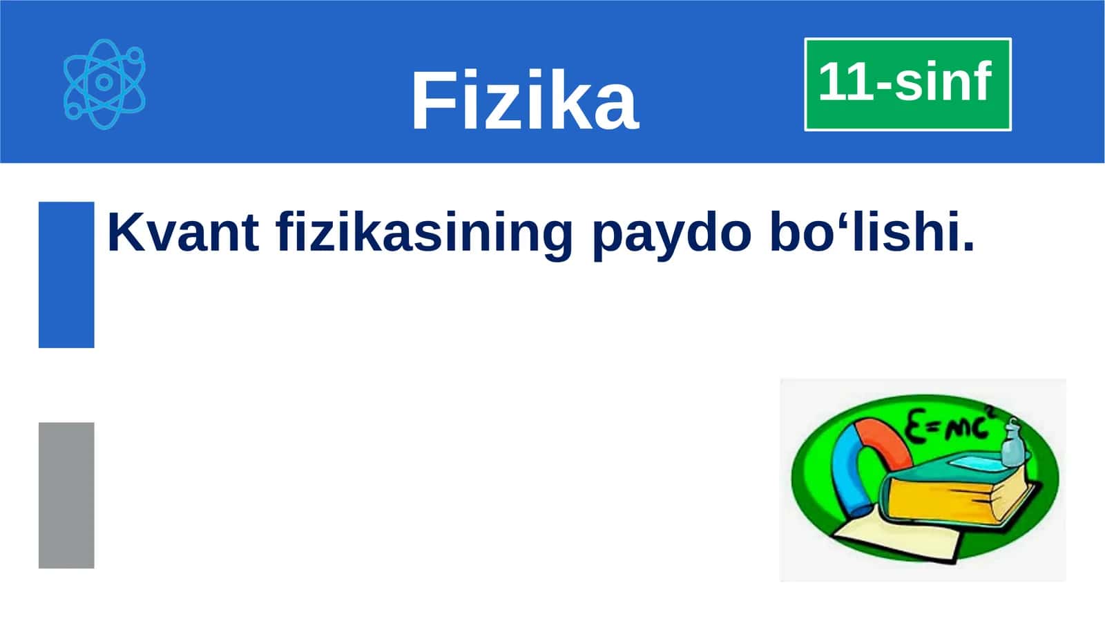 Kvant fizikasining paydo bo‘lishi 1
