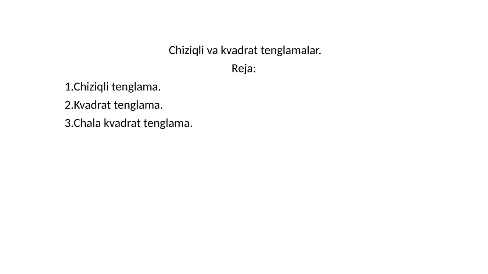 Chiziqli va kvadrat tenglamalar 1