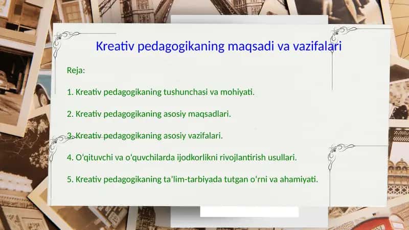 Kreativ pedagogikaning maqsadi va vazifalari 1