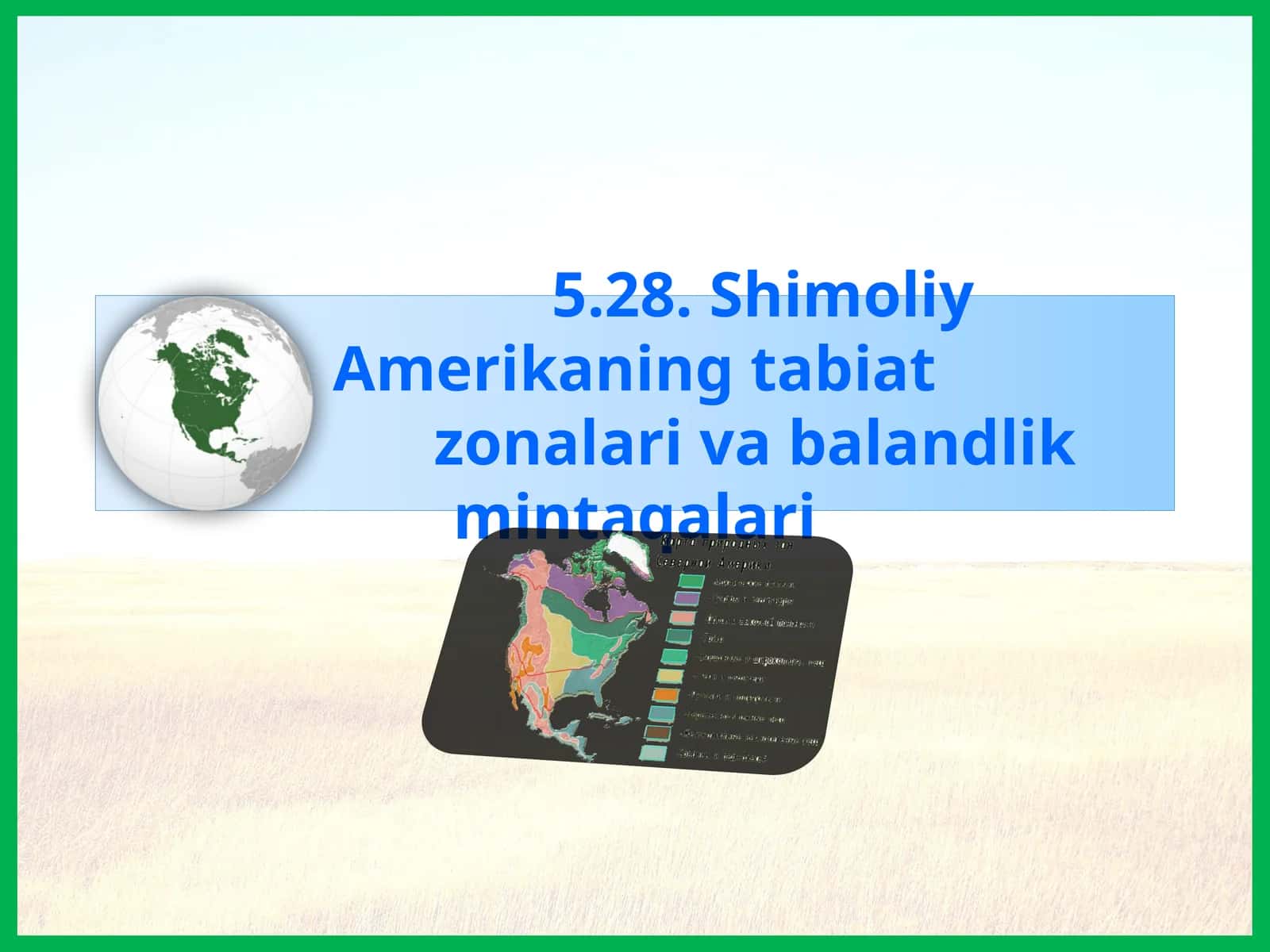 Shimoliy Amerika ning tabiat zonalar va balandlik mintaqalari 1