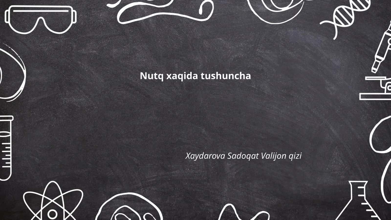 Nutq xaqida tushuncha 1