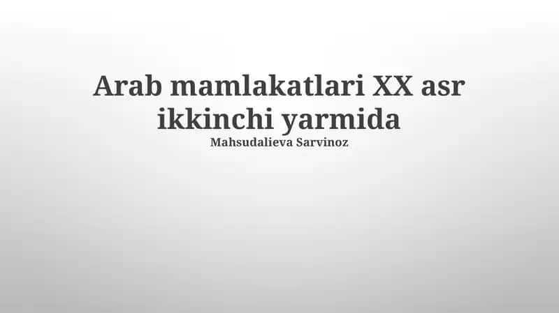 Arab mamlakatlari XX asr ikkinchi yarmida 1